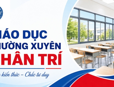 TRUNG TÂM GDTX NHÂN TRÍ TUYỂN SINH NĂM HỌC 2026–2027